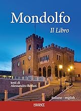 Mondolfo. Il libro. Ediz. bilingue