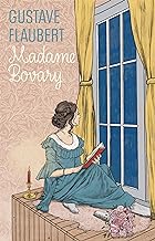 Madame Bovary: provinciaalse zeden en gewoonten