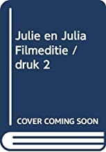 Julie & Julia: een jonge vrouw, een oud kookboek en een zolderkeuken in hartje New York