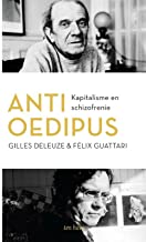 Anti-Oedipus: Kapitalisme en schizofrenie
