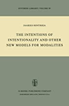 The Intentions of Intentionality and Other New Models for Modalities