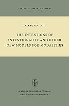 The Intentions of Intentionality and Other New Models for Modalities: 90