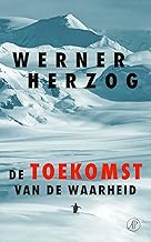 De toekomst van de waarheid