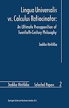 Lingua Universalis Vs. Calculus Ratiocinator: An Ultimate Presupposition of Twentieth-century Philosophy: 2