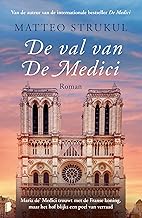 De val van de Medici: Maria de' Medici trouwt met de Franse koning, maar het hof blijkt een poel van verraad