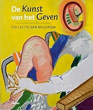 De Kunst van het Geven: Collectie Van Mulukom