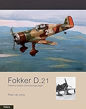 Fokker D.21: Fokkers laatste eenmotorige jager