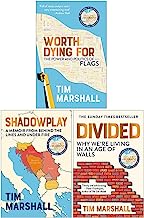 Tim Marshall Collection 3 Books Set (Worth Dying For, Shadowplay, Divided)