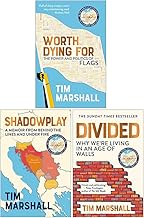 Tim Marshall Collection 3 Books Set (Worth Dying For, Shadowplay, Divided)