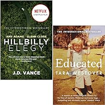 Hillbilly Elegy By J. D. Vance & Educated By Tara Westover 2 Books Collection Set