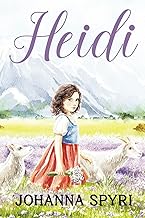 Heidi: 1922 Classic Edition with Original Illustrations