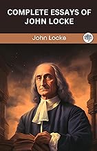 Complete Essays of John Locke (Grapevine edition)