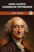 John Locke's Handbook for Reason (Grapevine edition)