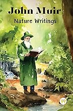 John Muir: Nature Writings