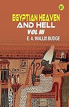 Egyptian Heaven And Hell Vol III