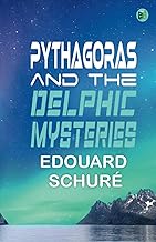 Pythagoras and the Delphic Mysteries