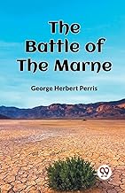 THE BATTLE OF THE MARNE