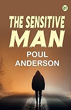 The Sensitive Man