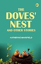 THE DOVES' NEST, AND OTHER STORIES