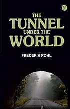 The Tunnel Under the World