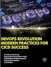 DevOps REVOLUTION Modern Practices for CI/CD Success Enhancing Quality and Efficiency in Software Development