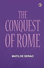 The conquest of Rome