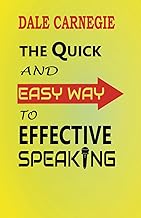 The Quick and Easy Way to Effective Speaking