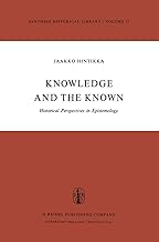 Knowledge and the Known: Historical Perspectives in Epistemology