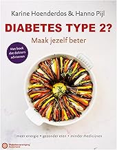 Diabetes type 2? Maak jezelf beter: meer energie, gezonder eten, minder medicijnen