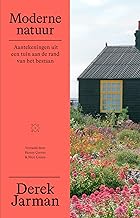 Moderne natuur: aantekeningen uit een tuin aan de rand van het bestaan