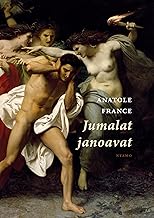 Jumalat janoavat: Romaani