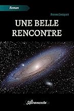 Une belle rencontre