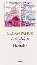 Uzak Daglar ve Hatiralar