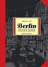 Berlin - Duman Şehir: İkinci Kitap