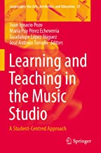 Learning and Teaching in the Music Studio: A Student-centred Approach: 31