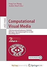 Computational Visual Media: 12th International Conference, CVM 2024, Wellington, New Zealand, April 10-12, 2024, Proceedings, Part II