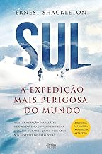 Sul - A Expedição Mais Perigosa do Mundo