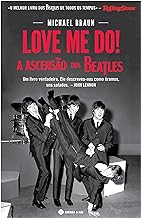 Love Me Do! A Ascenção Dos Beatles