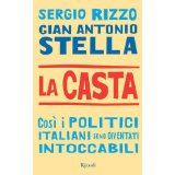 La casta: Cos i politici italiani sono diventati intoccabili