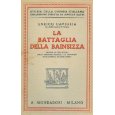 La battaglia della Bainsizza. Seguita da uno studio sulla direzione politica e il comando militare nella Grande Guerra.