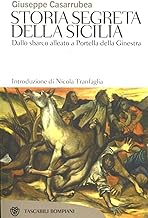 Storia segreta della Sicilia: Dallo sbarco alleato a Portella della Ginestra (Tascabili. Saggi Vol. 325)