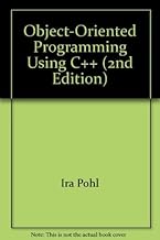 Object-Oriented Programming Using C++ (2nd Edition)