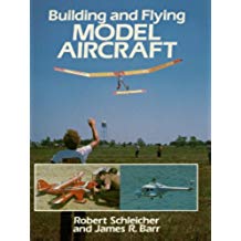 Building and Flying Model Aircraft (Dover Craft Books)