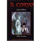 F- IL CORVO THE CROW VOLUME UNICO - JAMES O'BARR - SPERLING - 1994 - B - FM272