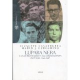 LUPARA NERA (la guerra segreta alla democrazxia in Italia 1943-1947)