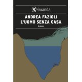 L'uomo senza casa: I casi di Elia Contini