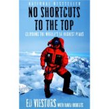 [(No Shortcuts to the Top: Climbing the World's 14 Highest Peaks)] [by: Ed Viesturs]