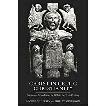 [( Christ in Celtic Christianity: Britain and Ireland from the Fifth to the Tenth Century )] [by: Michael W. Herren] [May-2012]