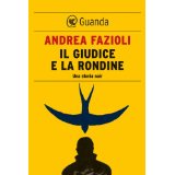 Il giudice e la rondine: Elia Contini indaga