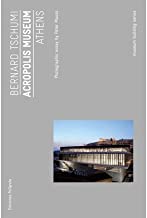 [(The New Acropolis Museum )] [Author: Bernard Tschumi Architects] [Nov-2010]